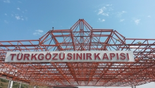 Türkgözü Sınır Kapısı'nda modernizasyon çalışması yapılacak