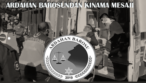 Ardahan Barosun'dan Kınama Mesajı