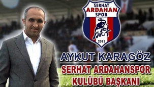 Serhat Ardahanspor, yeni başkanına kavuştu