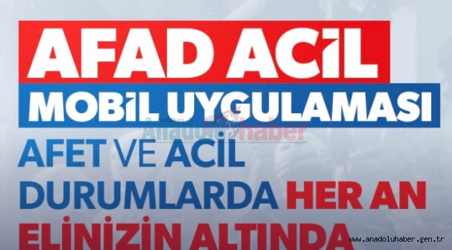 AFAD Acil Uygulaması - Tek Tuş, Hayata Dokunuş