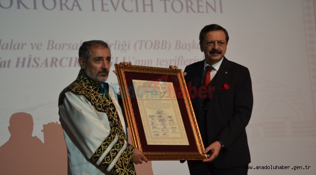 ARDAHAN ÜNİVERSİTESİ'NDEN HİSARCIKLIOĞLU'NA FAHRİ DOKTORA