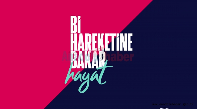‘Bi Hareketine Bakar Hayat’ projesi hayata geçti!
