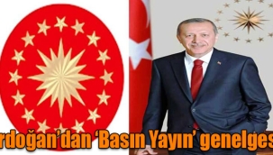 Cumhurbaşkanı Erdoğan’dan ‘Basın Yayın’ genelgesi