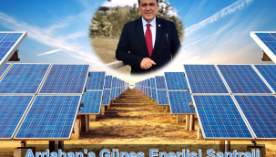 Ardahan'a Güneş Enerjisi Santrali kuruluyor
