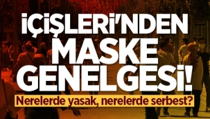 İçişleri'nden maske genelgesi