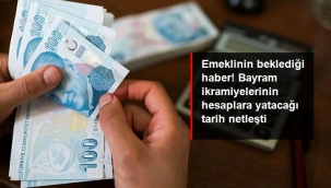 Emekli bayram ikramiyeleri 27-29 Nisan tarihlerinde hesaplara yatırılacak