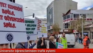Üniversite öğrencilerinden trafik eylemi