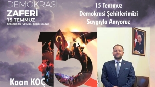 KAAN KOÇ'TAN 15 TEMMUZ MESAJI