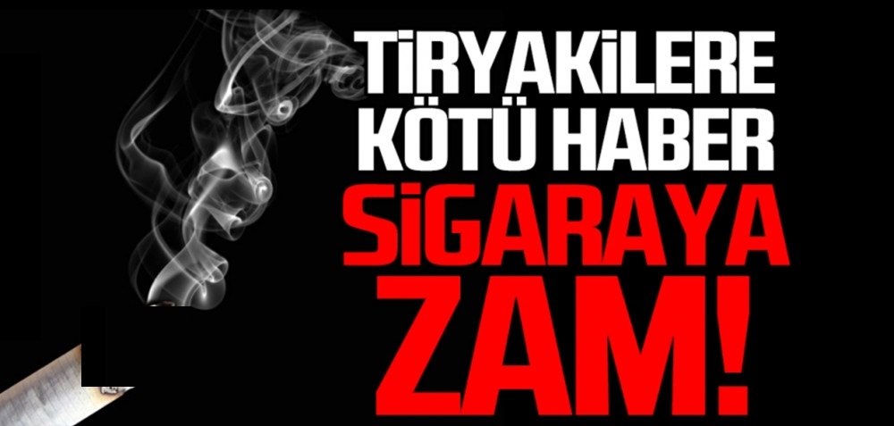 BÜTÜN SİGARA GRUPLARINA ZAM