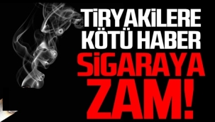 BÜTÜN SİGARA GRUPLARINA ZAM
