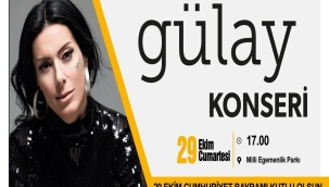 CUMHURİYET BAYRAMI’NDA GÜLAY KONSERİ