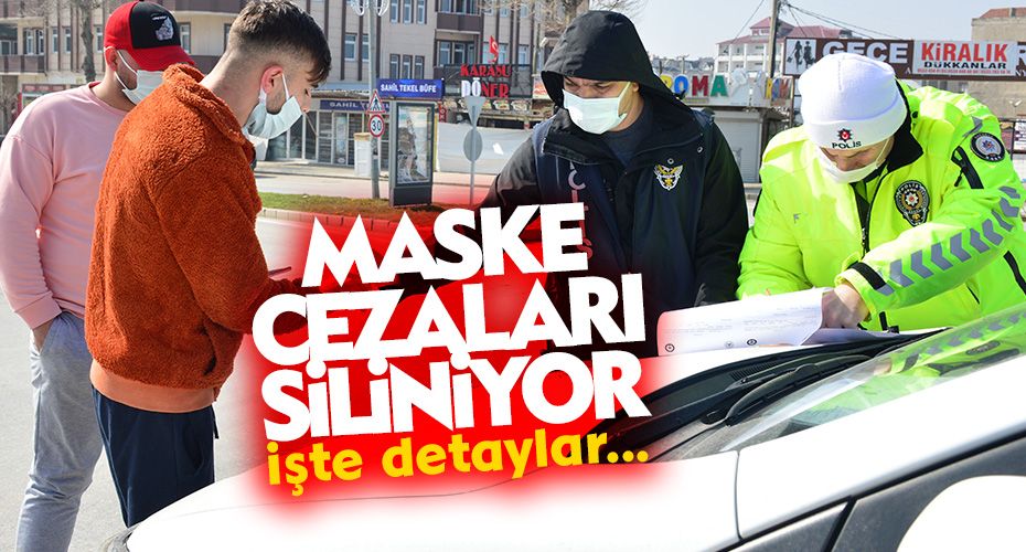 Maske cezaları siliniyor