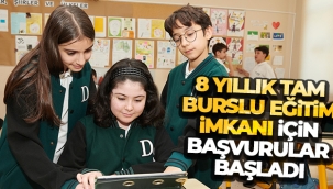 8 yıllık tam burslu eğitim imkanı için başvurular başladı