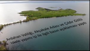 ÇILDIR GÖLÜ İSKELE YAPIMI İŞİ İLE İLGİLİ BASIN AÇIKLAMASI