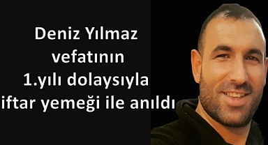 Deniz Yılmaz anısına iftar programı düzenlendi