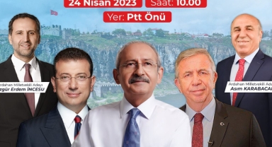 KILIÇDAROĞLU, İMAMOĞLU VE YAVAŞ ARDAHAN'A GELİYOR