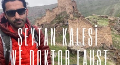 BELGESEL TADINDA ŞEYTAN KALESİNİN HİKAYESİ