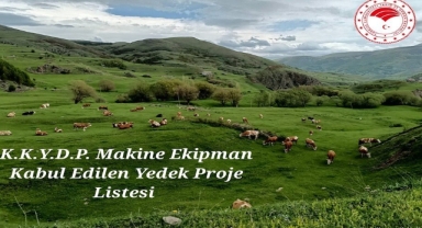 MAKİNE EKİPMAN DESTEĞİ, YEDEK LİSTEDEN HAK KAZANANLARIN SONUÇLARI AÇIKLANDI