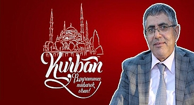 YAVUZ YILMAZ'DAN KURBAN BAYRAMI MESAJI