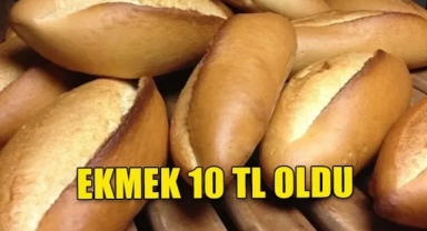 Posof'ta ekmek 10 TL