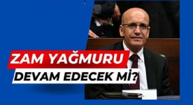 Zam Yağmuru devam edecek mi?