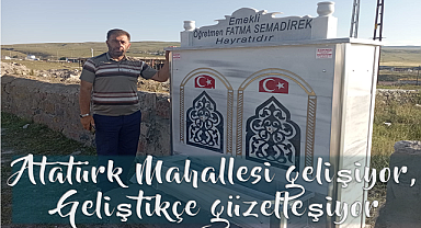Atatürk Mahallesi gelişiyor, geliştikçe güzelleşiyor