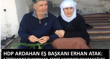 HDP / YEŞİL SOL: İTTİFAKIMIZ OLMAYACAK, KENDİ ADAYIMIZI ÇIKARACAĞIZ!