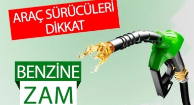 Benzine büyük zam geliyor