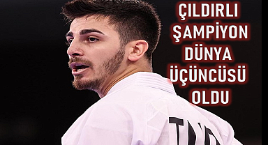 ÇILDIR'LI DÜNYA ÜÇÜNCÜSÜ OLDU
