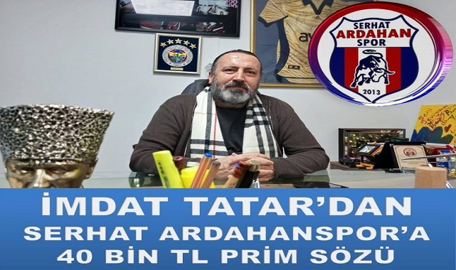 İş insanı İmdat Tatar'dan 40 bin TL galibiyet prim sözü
