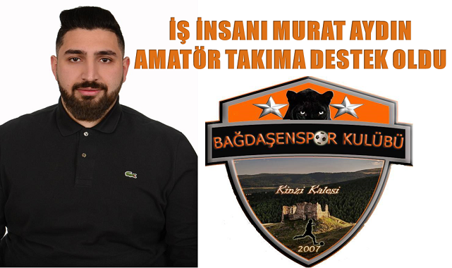 İş insanı Murat Aydın, Köyünün takımını unutmadı
