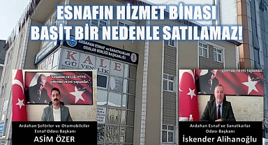 ODALAR BİRLİĞİNİN HİZMET BİNASINI SATIŞA ÇIKARMASINA ESNAF SANATKARLAR VE ŞOFÖRLER ODASINDAN TEPKİ!