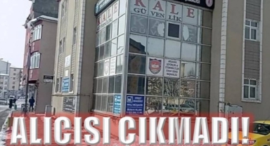 Alıcısı çıkmadı!