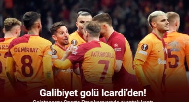 Galatasaray, Sparta Prag karşısında avantajı kaptı