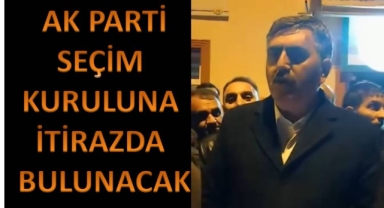 AK PARTİ İTİRAZ HAKKINI KULLANACAK