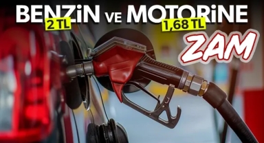 Benzin ve motorine zam!