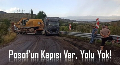 Posof’un Kapısı Var, Yolu Yok!