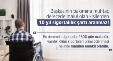Ağır Engellilere Malulen Emeklilikte Yeni Düzenleme