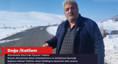 Altunbulak Köyü’nde Siyanür Tepkisi
