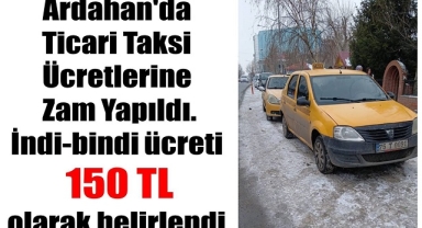 Ardahan'da Ticari Taksi Ücretlerine Zam Yapıldı