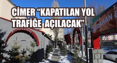 CİMER: Halkın Görüşü Alınmadan Yol Kapatılamaz!