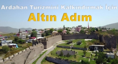 Ardahan Turizmini Kalkındırmak İçin Altın Adım
