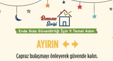 Evde Gıda Güvenilirliği İçin 4 Temel Adım