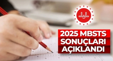 2025 MBSTS sonuçları açıklandı