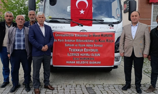Hanak belediyesi’ne yeni çöp kamyonu kazandırıldı
