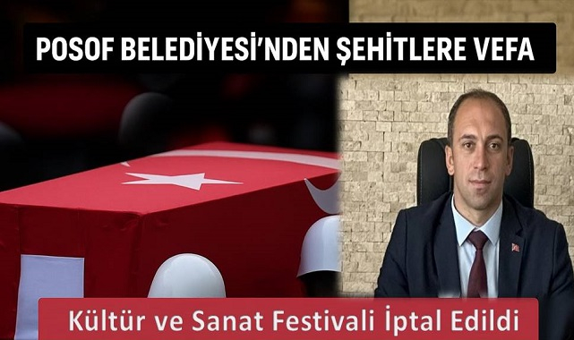 Posof Belediyesi'nden Şehitlere Vefa: Kültür ve Sanat Festivali İptal Edildi