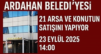 Ardahan Belediyesi, 21 Arsa ve Konutu Satışa Çıkardı