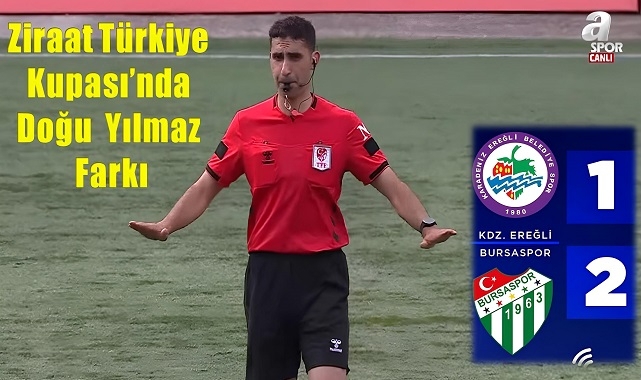 Ziraat Türkiye Kupası’nda Doğu Yılmaz Farkı