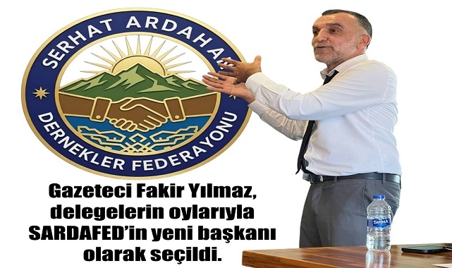 Fakir Yılmaz, SARDAFED'in Yeni Başkanı Oldu