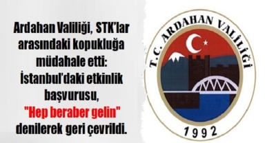 Ardahan Valiliği, STK'lar arasındaki kopukluğa müdahale etti